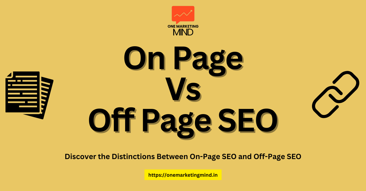 Difference Between On Page and Off Page SEO