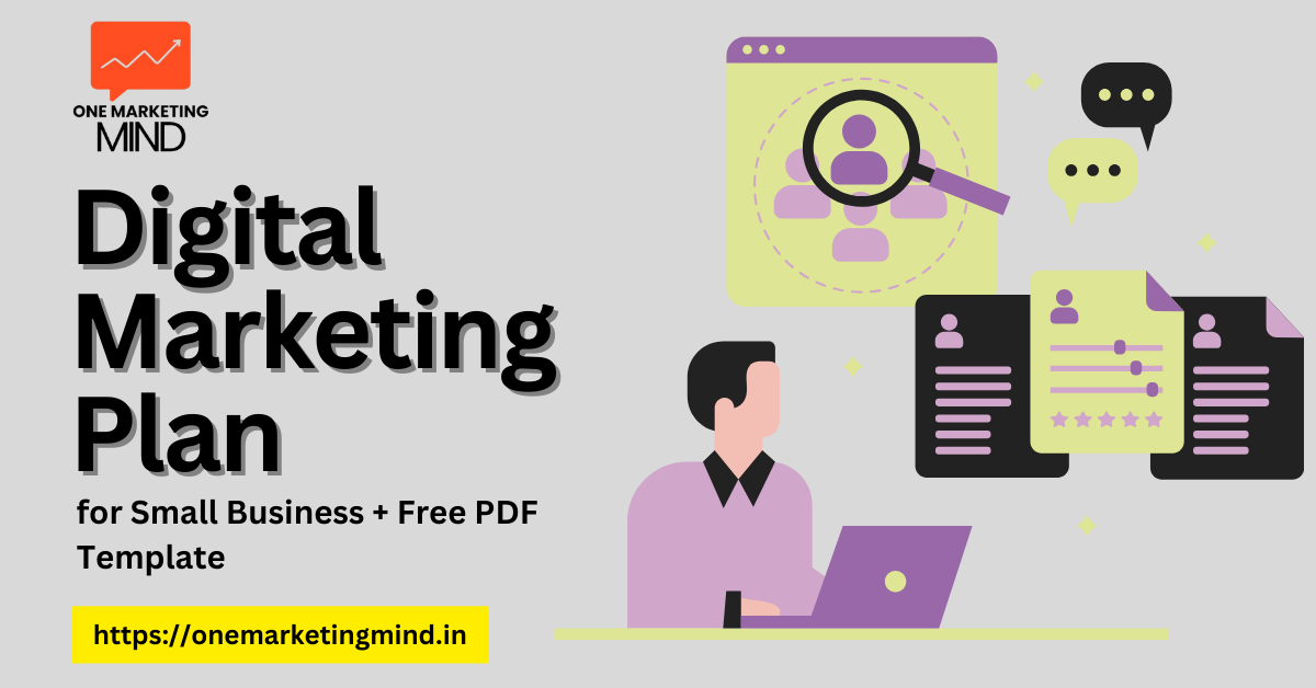 Digital Marketing Plan for Small Business: A Comprehensive Guide